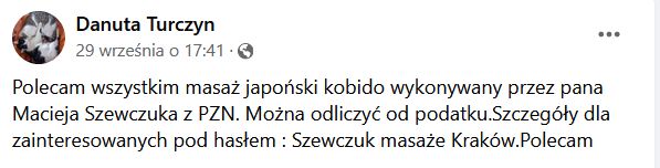 Polecam wszystkim masaż japoński kobido wykonywany przez pana Macieja Szewczuka z PZN. Można odliczyć od podatku. Szczegóły dla zainteresowanych pod hasłem: Szewczuk masaże Kraków. Polecam